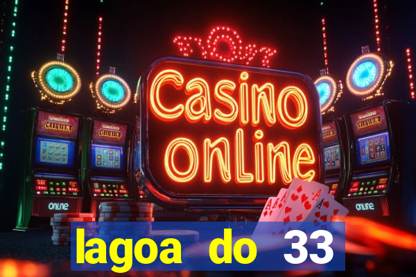 lagoa do 33 ourolandia bahia